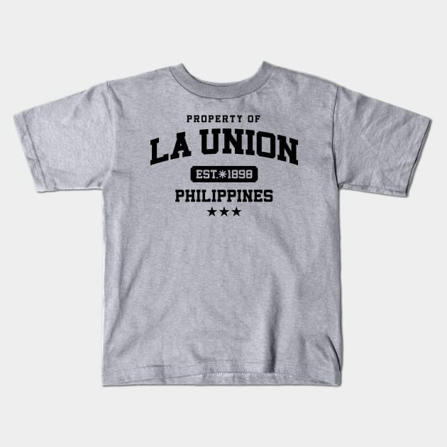 La Union - Property of the Philippines Shirt Kids T-Shirt by pinoytee